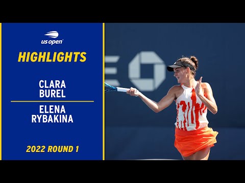 Elena Rybakina vs. Clara Burel Highlights | 2022 US Open Round 1
