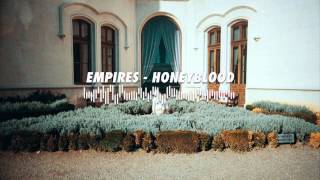 Empires - Honeyblood