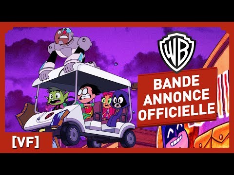 Teen Titans Go ! Le Film - Bande Annonce Officielle (VF)