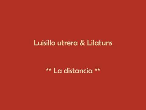 luisillo y lila la distancia