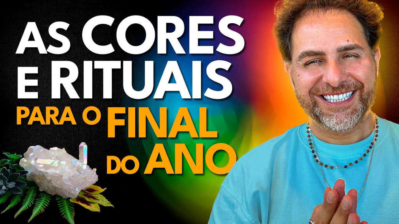 FAÇA ISSO E ATRAIA A PROSPERIDADE EM 2025 / CORES E RITUAIS PARA O FINAL DO ANO COM DANIEL ATALLA