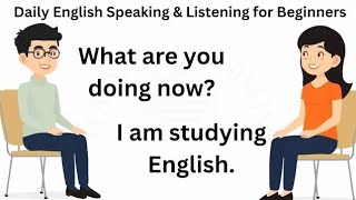 Daily English conversation practice for beginners 