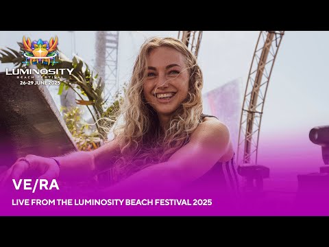 VE/RA live at Luminosity Beach Festival 2025 #LBF25