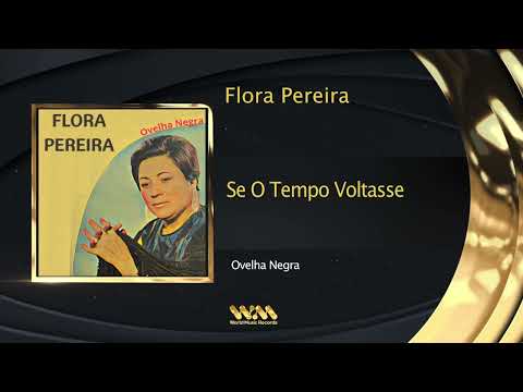 Flora Pereira - Se O Tempo Voltasse