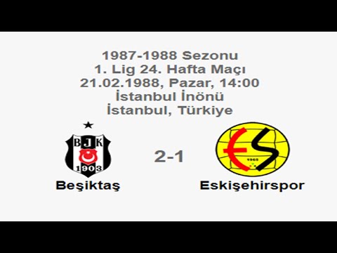 Beşiktaş 2-1 Eskişehirspor [HD] 21.02.1988 - 1987-1988 Turkish 1st League Matchday 24