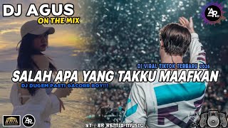 Download lagu DJ AGUS TERBARU REMIX TERBARU SALAH APA VIRAL SOUND FYP TIKTOK FULL BASS mp3 Download lagu DJ AGUS TERBARU REMIX TERBARU SALAH APA VIRAL SOUND FYP TIKTOK FULL BASS mp3