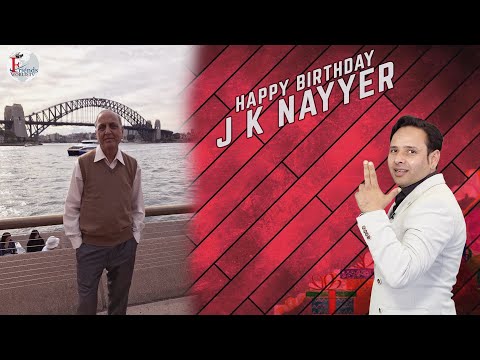 Warmest wishes for a very happy birthday, J K Nayyer Ji