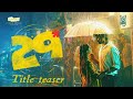 29 Title Teaser Telugu Rathnakumar Kaarthikeyan S Lokesh Karthik Subbaraj SBS X GS