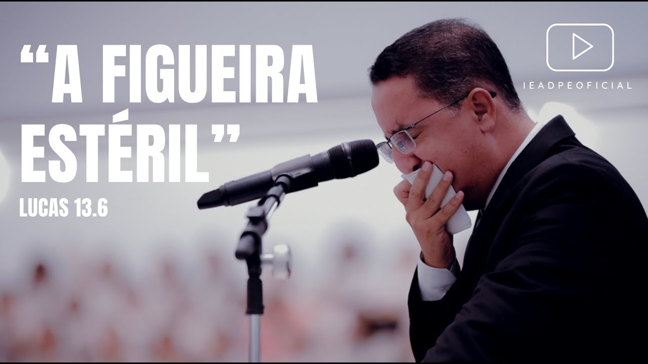 PASTOR ALBÉRICO INÁCIO - "A Figueira Estéril