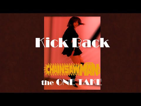 KICK BACK - Chainsaw Man OP -The ONE TAKE version - Acoustic Cover - Kenshi Yonezu