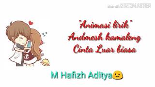 Download lagu Andmesh Kamaleng - Cinta Luar biasa (Animasi Lirik Video) mp3 Download lagu Andmesh Kamaleng - Cinta Luar biasa (Animasi Lirik Video) mp3
