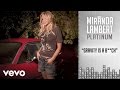 Miranda Lambert - Gravity Is a B**ch (Audio)
