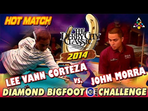 10-BALL: Lee VANN CORTEZA vs John MORRA - 2014 DERBY CITY CLASSIC BIGFOOT DIVISION