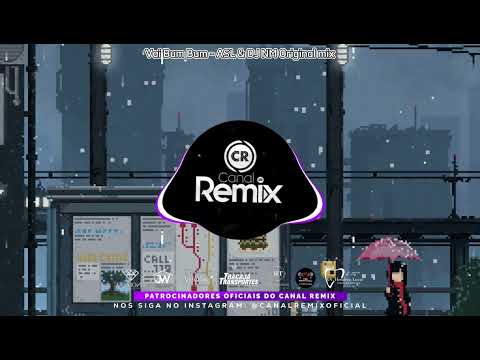 Vai Bum Bum - ASL & DJ NM (Original mix)