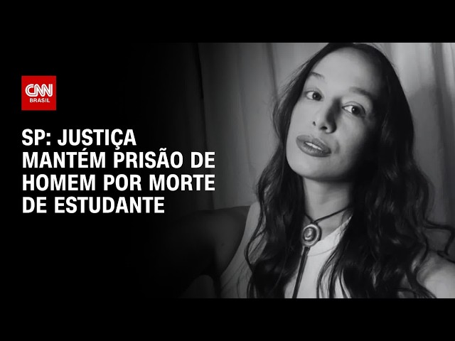 Justiça mantém prisão de suspeito por morte de estudante de direito em SP | CNN 360°