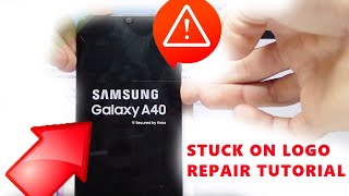 Samsung A40 Stuck on Logo blacked out and won