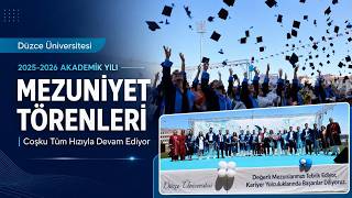 Düzce Üniversitesi’nde Mezuniyet Törenleri Tüm Hızıyla Devam Ediyor