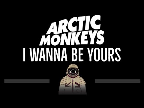 Arctic Monkeys • I Wanna Be Yours (CC) 🎤 [Karaoke] [Instrumental Lyrics]