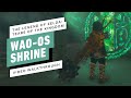 The Legend of Zelda: Tears of the Kingdom - Wao-os Shrine Gameplay Walkthrough