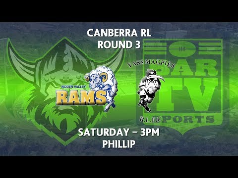 2018 Canberra RL 1st Grade Round 3 - Woden Valley Rams v Yass Magpies