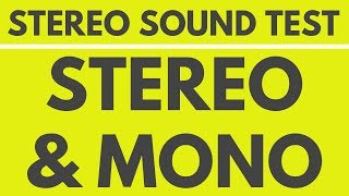 Stereo And Mono | Stereo Sound Test