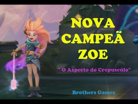 Teaser da Nova Campeã Zoe " O Aspecto do Crepúsculo "