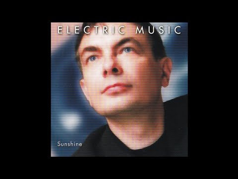 Electric Music - Sunshine (Single Mix) | Sunshine [1998]