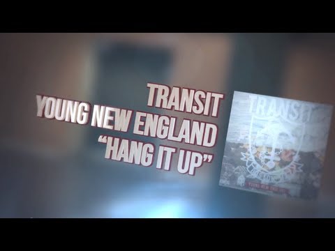 Hang it Up - Transit