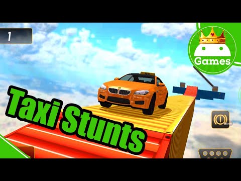 Become a Real Taxi Driver - Mega Ramp Taxi Car Stunt 3D #2 Gameplay