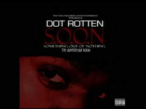 Dot Rotten - There's More To Life ft Brutal