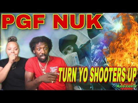 FIRST TIME HEARING PGF Nuk - Turn Yo Shooters Up (Shot By @ShayVisuals) REACTION #pgfnuk #waddup