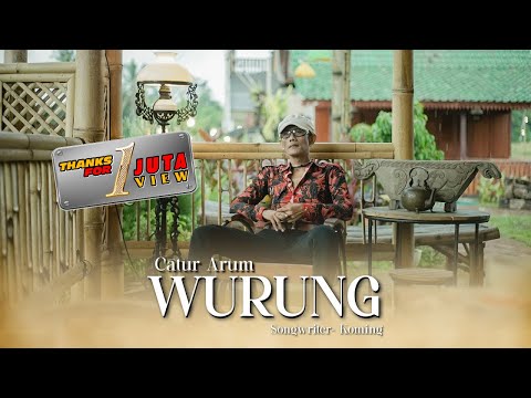 Catur Arum - Wurung | Wis Arep Rabi Pungkase Wurung | (Official Music Video Thalita Music)
