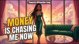 Money Is Chasing Me Now ✨ Wealth Affirmations | Afrobeat Morning Manifestation