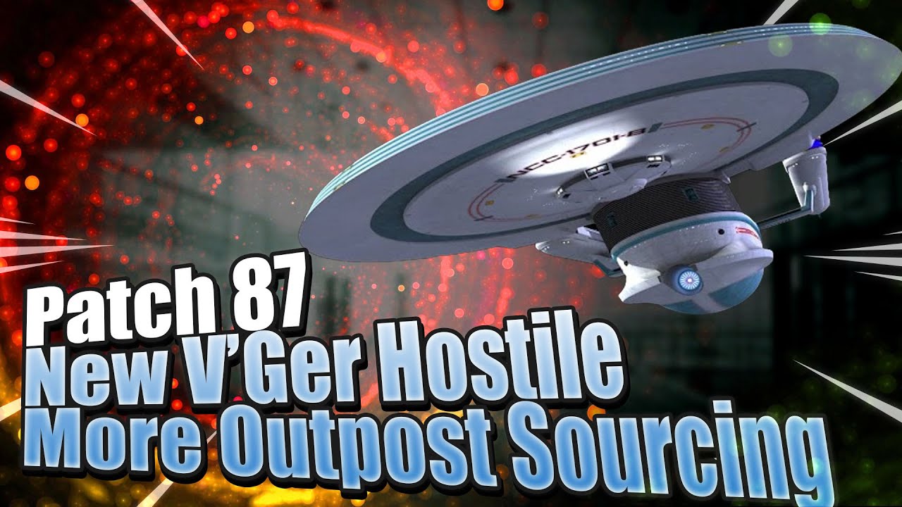 Patch 87 | Star Trek Fleet Command Adds More V'Ger Hostiles, Outpost Directives & Enterprise B(Skin)