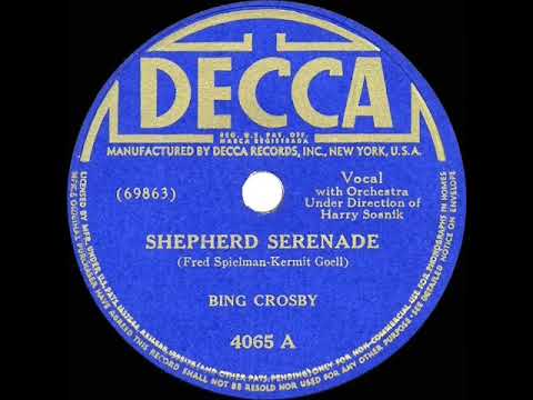 1941 HITS ARCHIVE: Shepherd Serenade - Bing Crosby