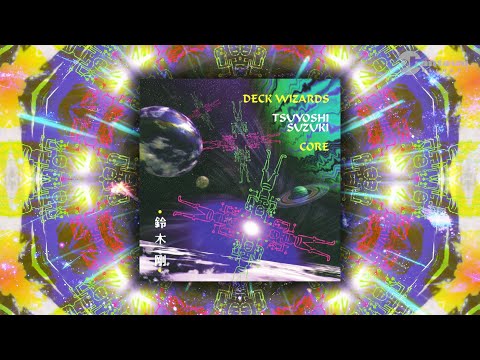 Deck Wizards 2: Tsuyoshi Suzuki (goa trance mix, 1996 ) ૐ