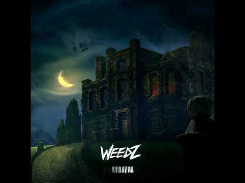 Weedz - Kedavra