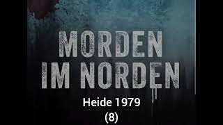 Morden im Norden - Heide 1979 (8) #hörbuch #hörspiel #krimihörspiel #truecrime