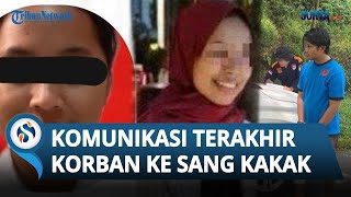 5 Hari sebelum Tewas Dibunuh Caleg DPR RI, Ini KOMUNIKASI Terakhir Indriana ke sang Kakak