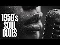 Soul Blues Icons Always For You 1950s Style Smooth Timeless