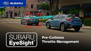 Subaru EyeSight | Pre-Collision Throttle Management
