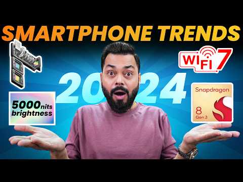 Top Upcoming Smartphone Trends In 2024 ⚡ Next Year Hoga Bawaal 🤯