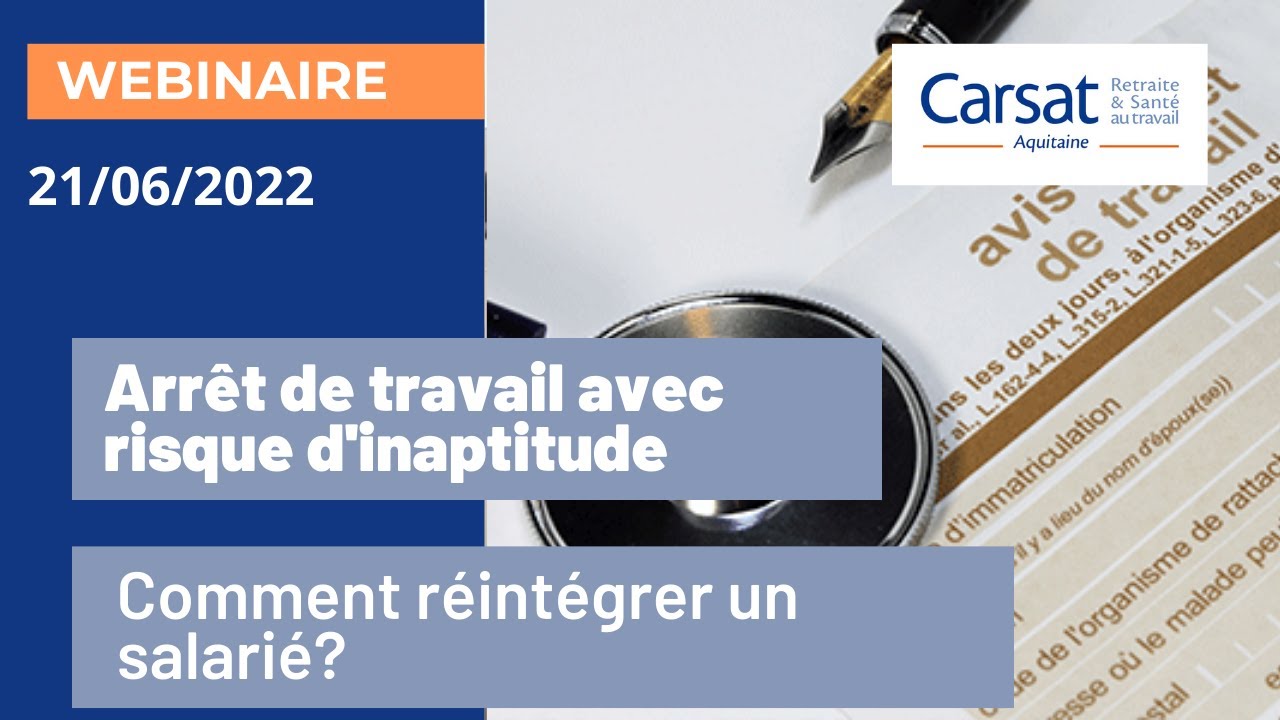 WEBINAIRE   Arrêt de travail avec risque d'inaptitude, ce qu'il faut savoir