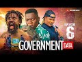 GOVERNMENT DATA EPISODE 6 FT SELINA TESTED AND JAGABAN SQUAD OGB RECENT