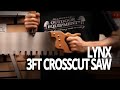 Lynx 3ft Crosscut Saw Review