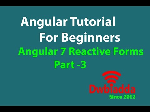 Angular 7 Reactive Forms Part 3 Angular Tutorial