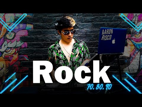ROCK 70, 80, 90 | CLASICOS DE LOS 80 y 90 - Rock And Pop | Dj Aaron Risco ????
