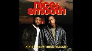 Nice &amp; Smooth - One, Two And One More Makes Three