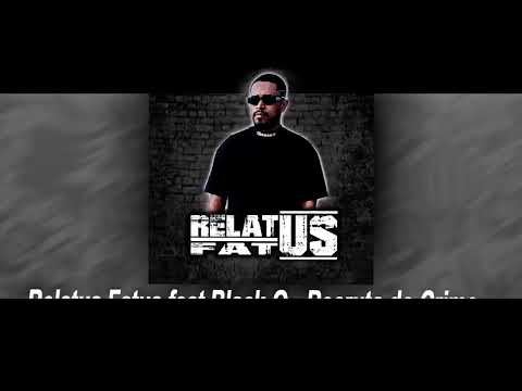 Recruta do Crime - Relatus Fatus feat. Black-O - Prod. Studio Ar$enal 