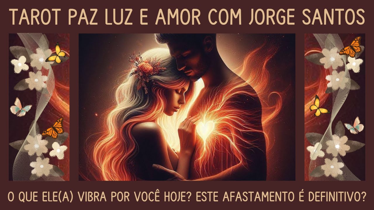 🔮💑💞O QUE ELE(A) VIBRA POR VOCÊ HOJE? ESTE AFASTAMENTO É DEFINITIVO?🔮💑💞